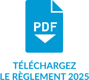 TÉLÉCHARGEZ LE RÈGLEMENT 2025