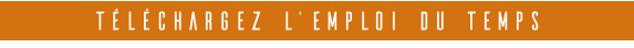 téléchargez l’EMPLOI DU TEMPS